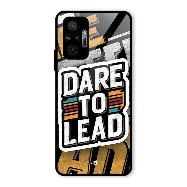 Dare To Lead Glass Back Case for Redmi Note 10 Pro Max
