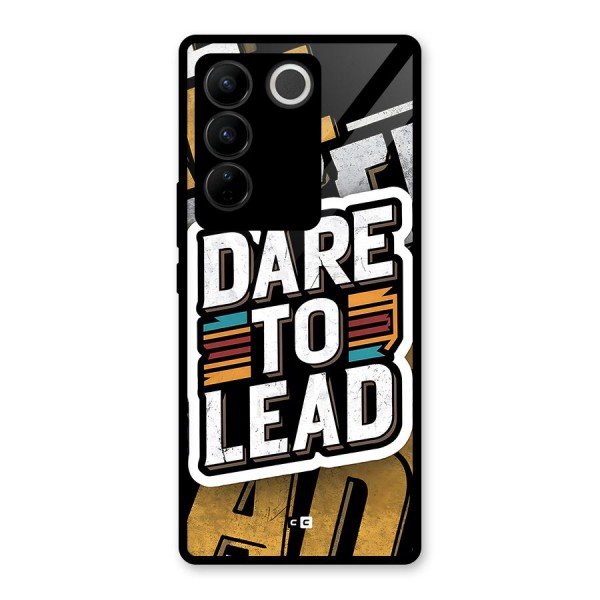 Dare To Lead Glass Back Case for Vivo V27