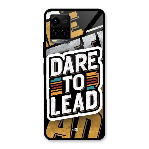 Dare To Lead Glass Back Case for Vivo Y33s