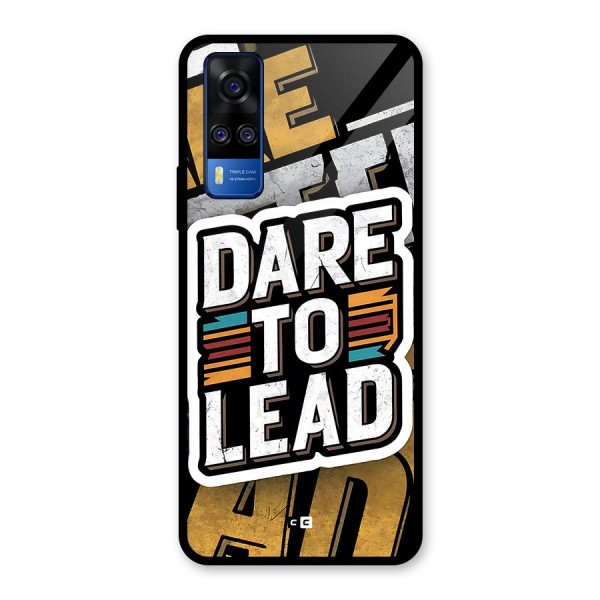Dare To Lead Glass Back Case for Vivo Y51A