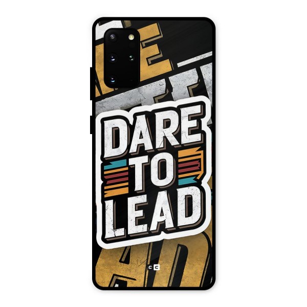 Dare To Lead Metal Back Case for Galaxy S20 Plus