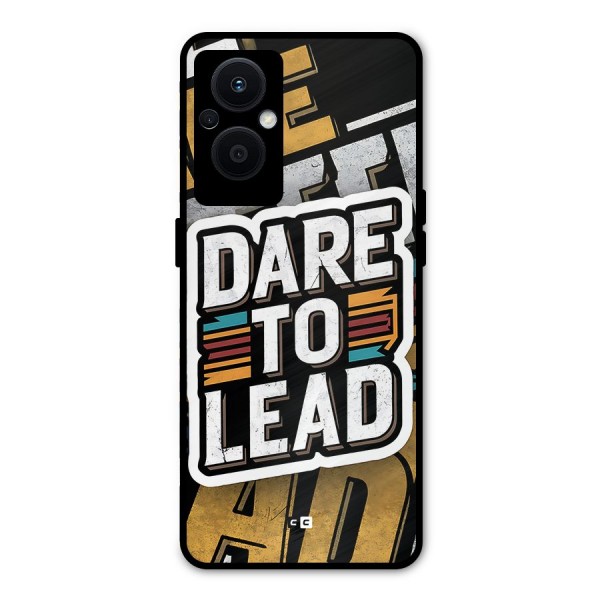 Dare To Lead Metal Back Case for Oppo F21s Pro 5G