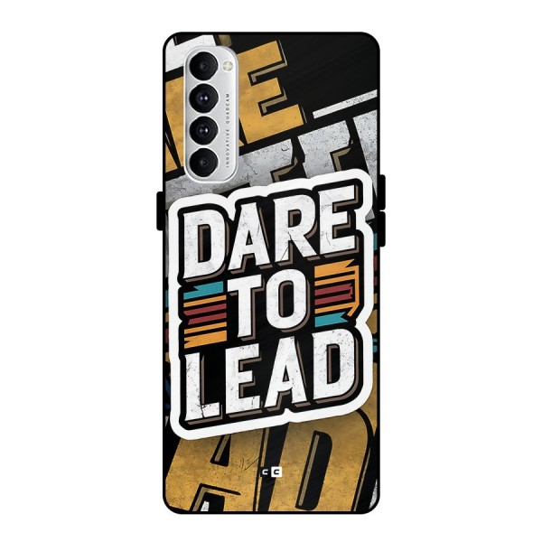 Dare To Lead Metal Back Case for Oppo Reno4 Pro