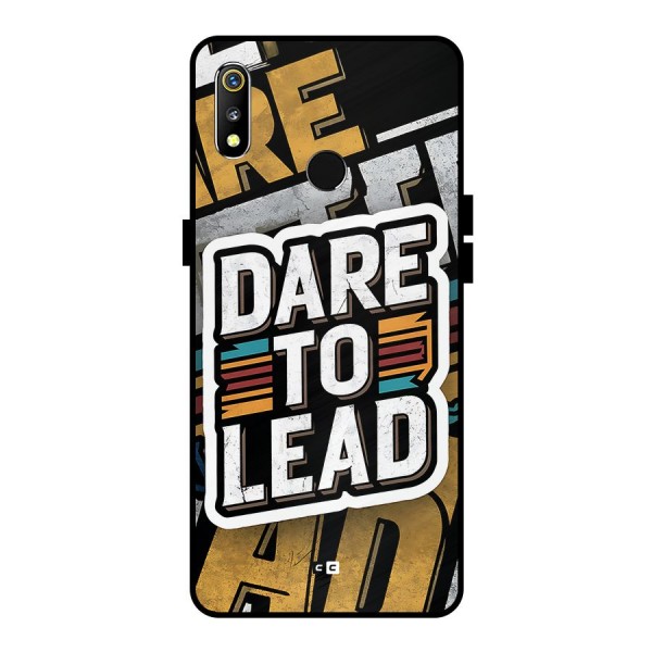 Dare To Lead Metal Back Case for Realme 3