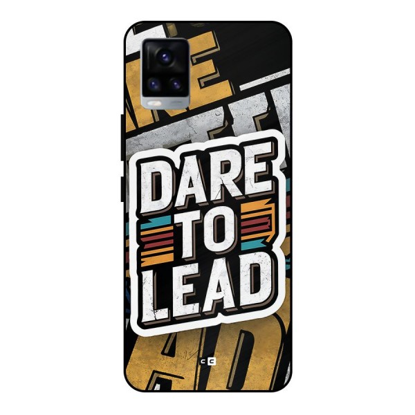 Dare To Lead Metal Back Case for Vivo V20