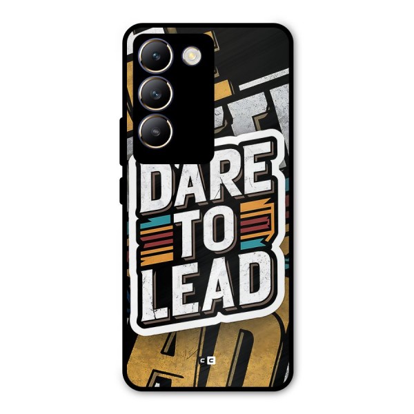 Dare To Lead Metal Back Case for Vivo Y200e