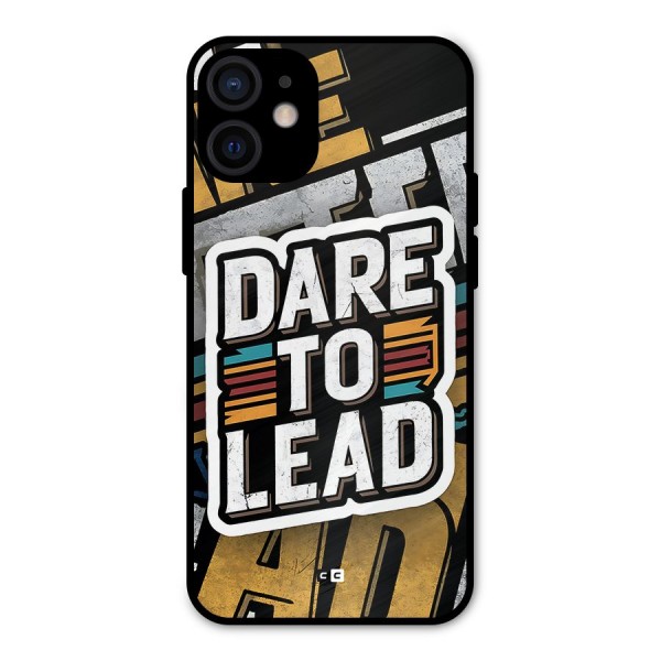 Dare To Lead Metal Back Case for iPhone 12 Mini