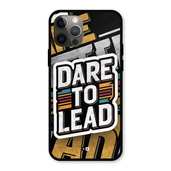 Dare To Lead Metal Back Case for iPhone 12 Pro