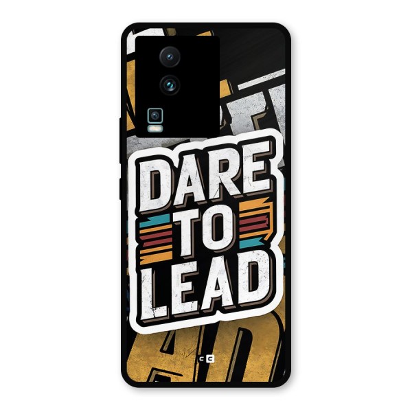 Dare To Lead Metal Back Case for iQOO Neo 7 Pro