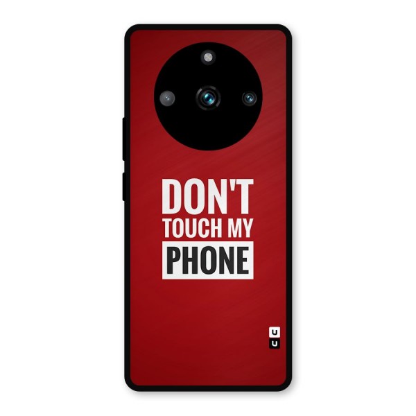 Dare To Touch Metal Back Case for Realme 11 Pro Plus