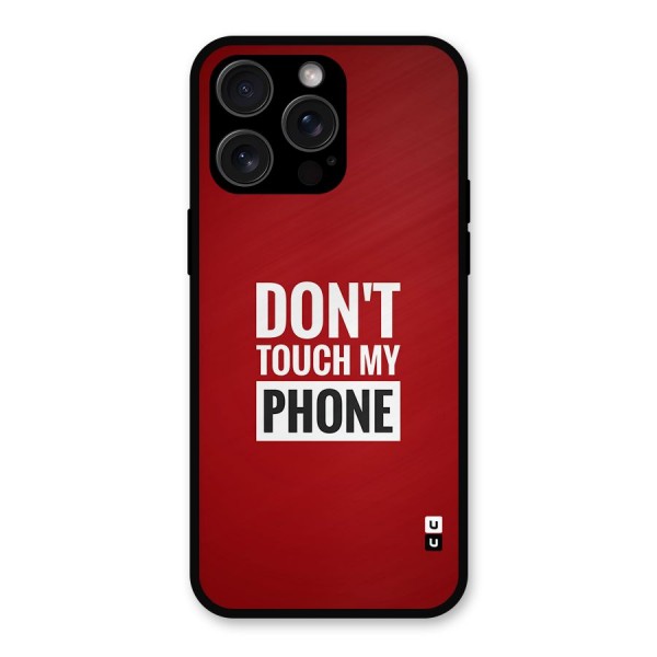 Dare To Touch Metal Back Case for iPhone 15 Pro Max