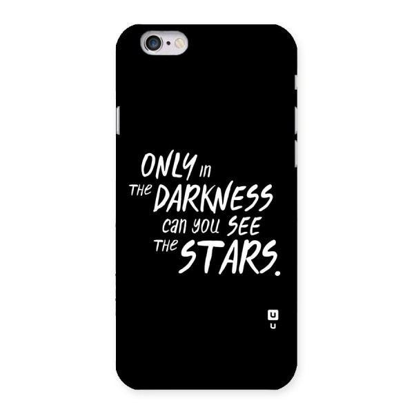 Darkness and the Stars Back Case for iPhone 6 6S