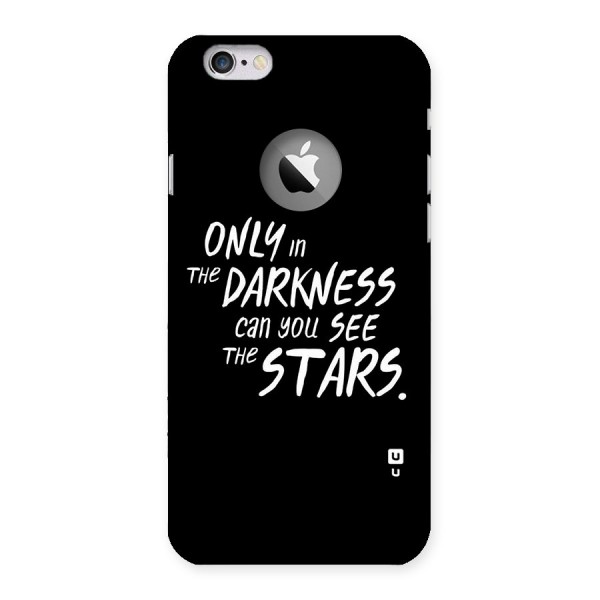 Darkness and the Stars Back Case for iPhone 6 Logo Cut