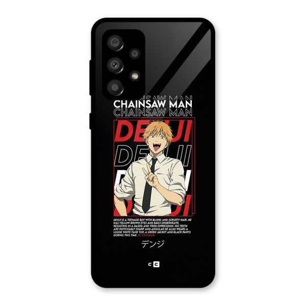 Denji Chainsaw Man Glass Back Case for Galaxy A32