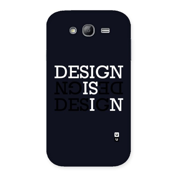 Design is In Typography Back Case for Galaxy Grand Neo