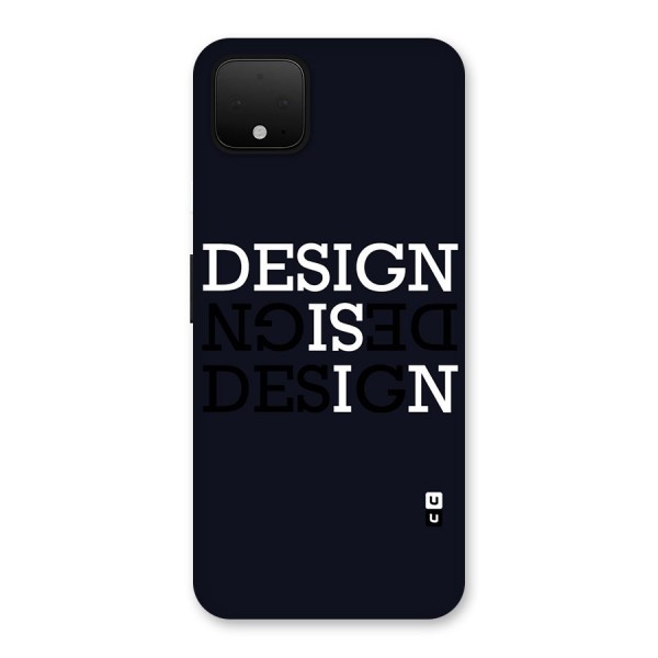 Design is In Typography Back Case for Google Pixel 4 XL