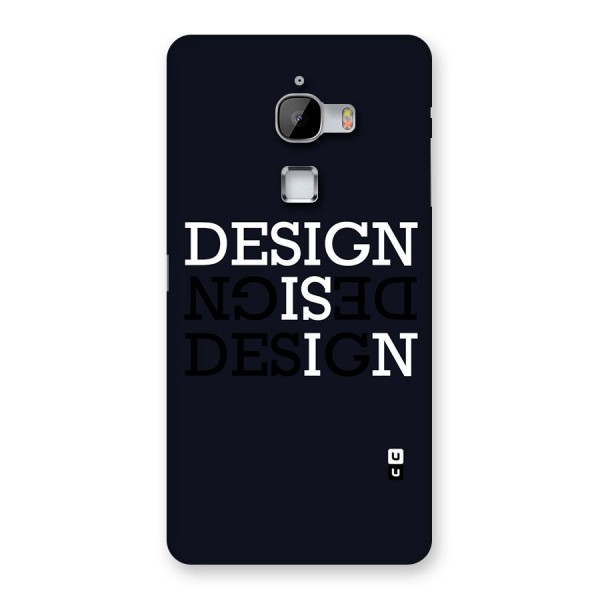 Design is In Typography Back Case for LeTv Le Max