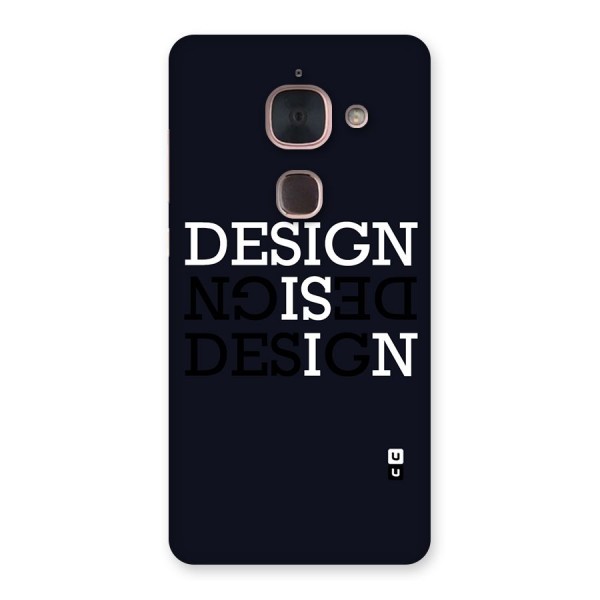 Design is In Typography Back Case for Le Max 2