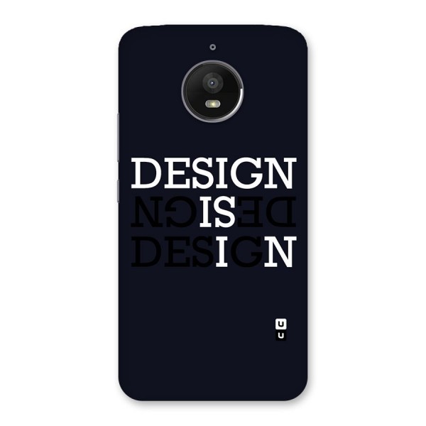 Design is In Typography Back Case for Moto E4 Plus
