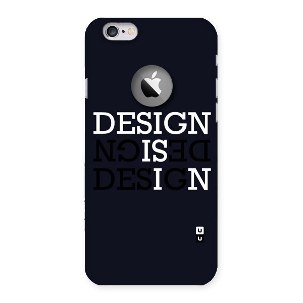 Design is In Typography Back Case for iPhone 6 Logo Cut
