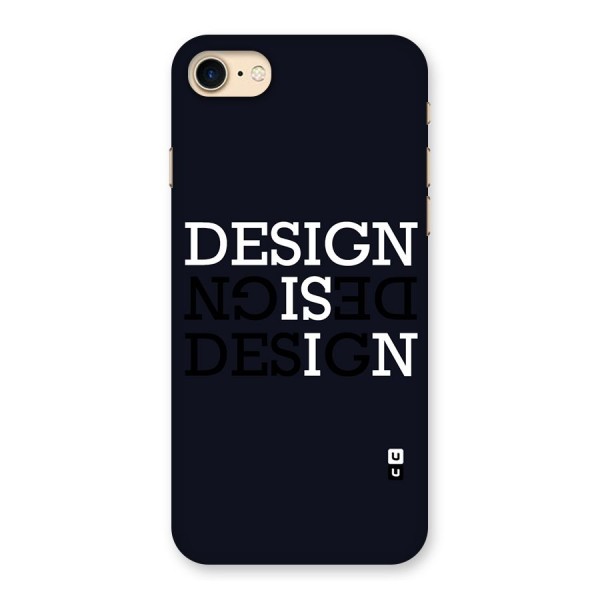Design is In Typography Back Case for iPhone 7