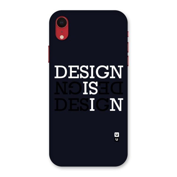 Design is In Typography Back Case for iPhone XR