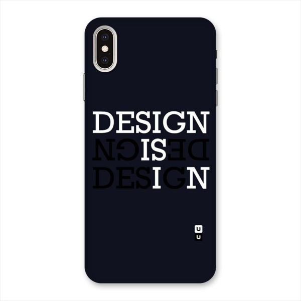 Design is In Typography Back Case for iPhone XS Max