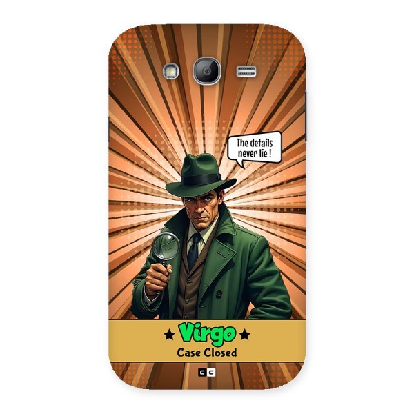 Detective Virgo Back Case for Galaxy Grand