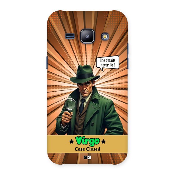 Detective Virgo Back Case for Galaxy J1