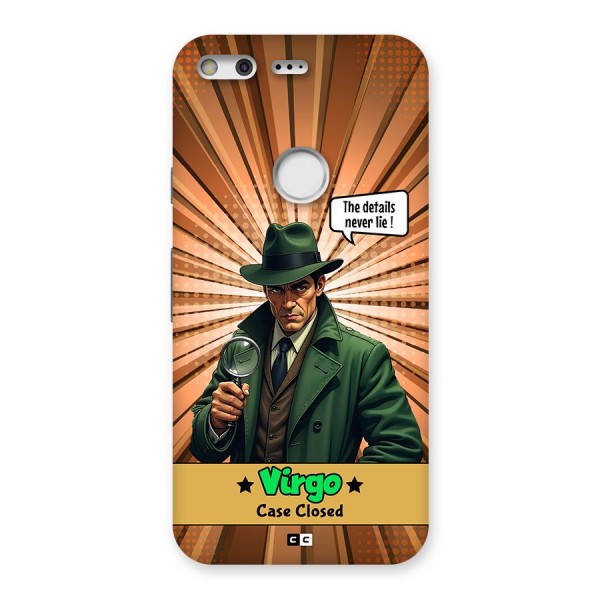 Detective Virgo Back Case for Google Pixel XL