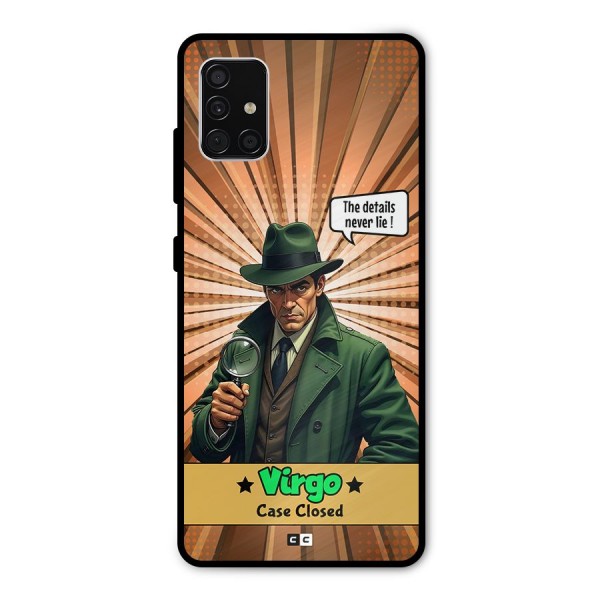 Detective Virgo Metal Back Case for Galaxy A51