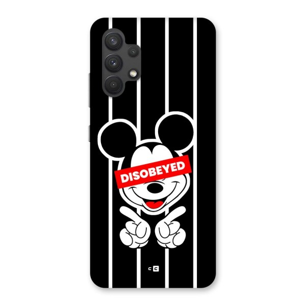 Disobeyed Micky Back Case for Galaxy A32