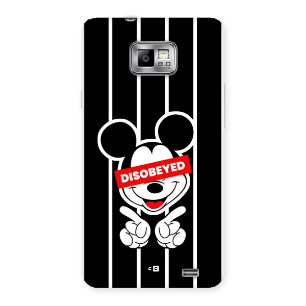 Disobeyed Micky Back Case for Galaxy S2