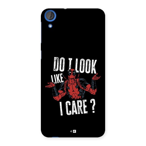 Do I Care Back Case for Desire 820