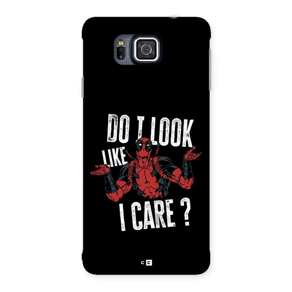 Do I Care Back Case for Galaxy Alpha