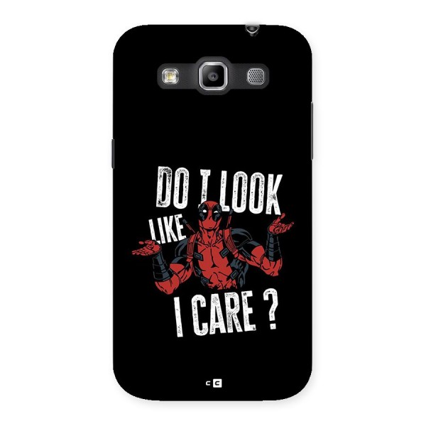 Do I Care Back Case for Galaxy Grand Quattro