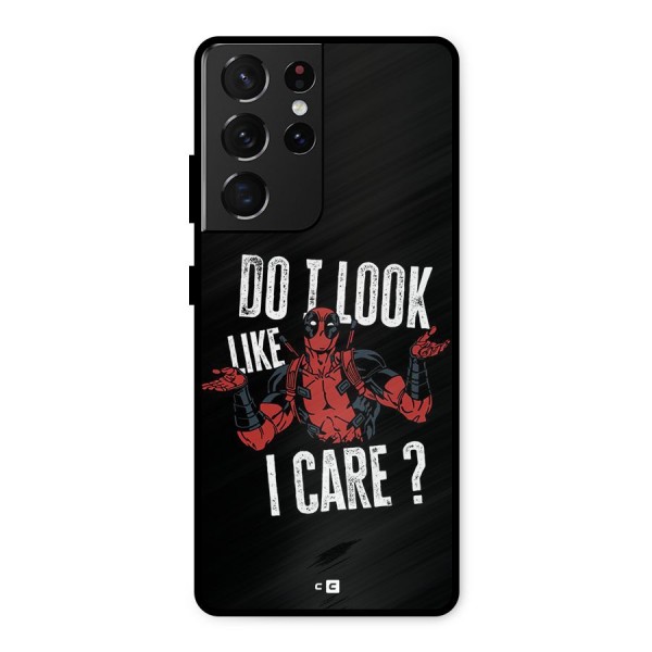 Do I Care Metal Back Case for Galaxy S21 Ultra 5G