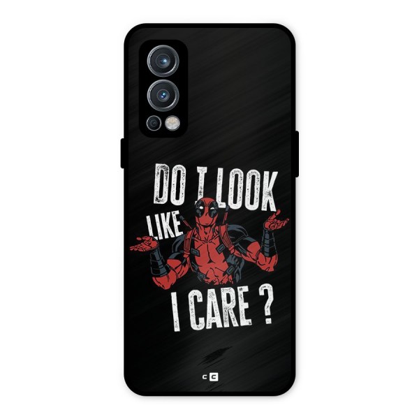Do I Care Metal Back Case for OnePlus Nord 2 5G