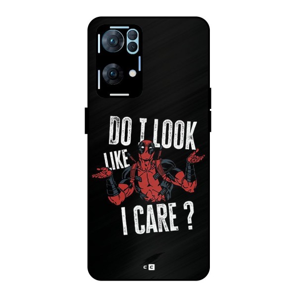 Do I Care Metal Back Case for Oppo Reno7 Pro 5G