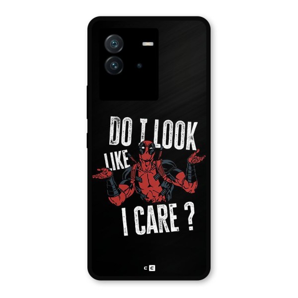 Do I Care Metal Back Case for iQOO Neo 6 5G