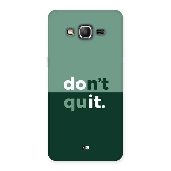 Do Not Quit Back Case for Galaxy Grand Prime