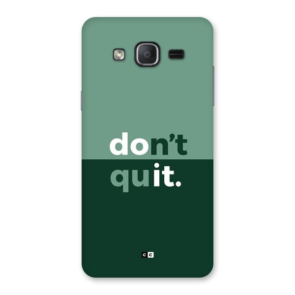 Do Not Quit Back Case for Galaxy On7 2015