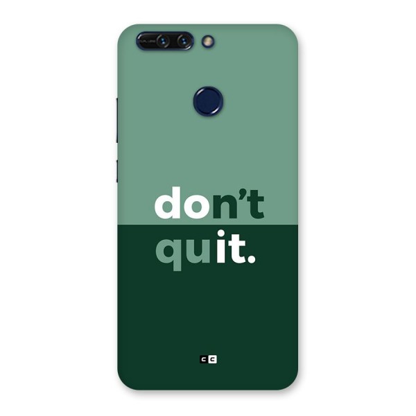 Do Not Quit Back Case for Honor 8 Pro