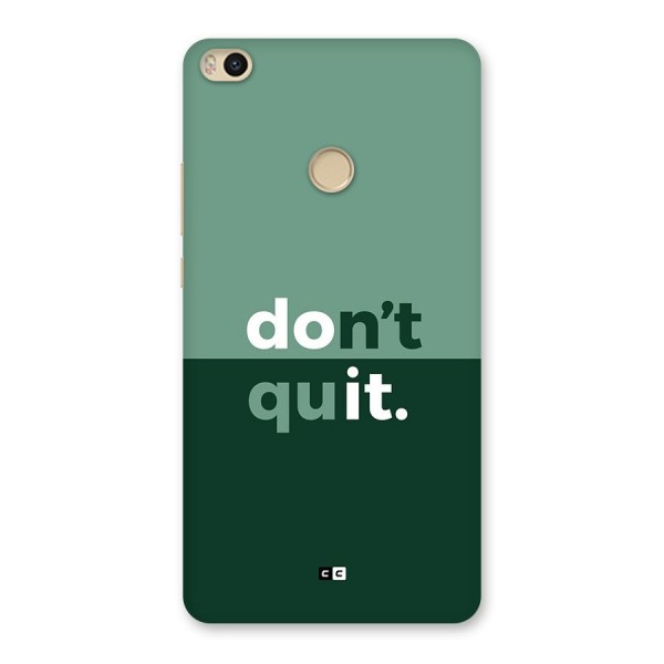 Do Not Quit Back Case for Mi Max 2