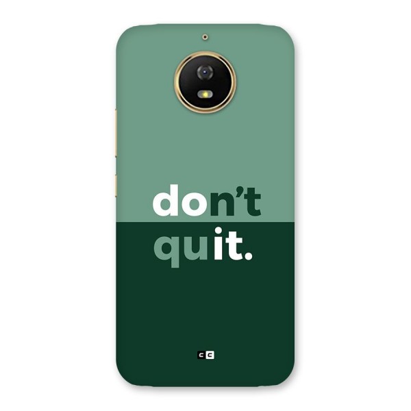 Do Not Quit Back Case for Moto G5s