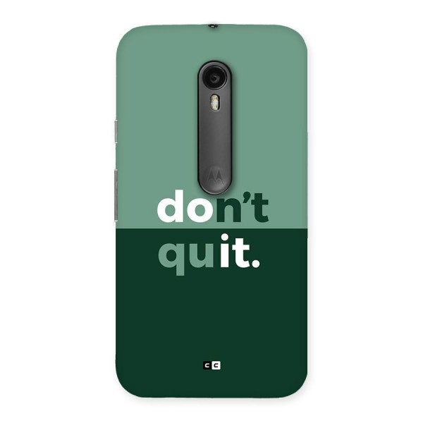 Do Not Quit Back Case for Moto G Turbo