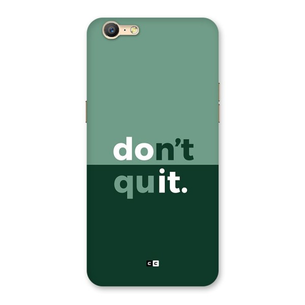 Do Not Quit Back Case for Oppo A39