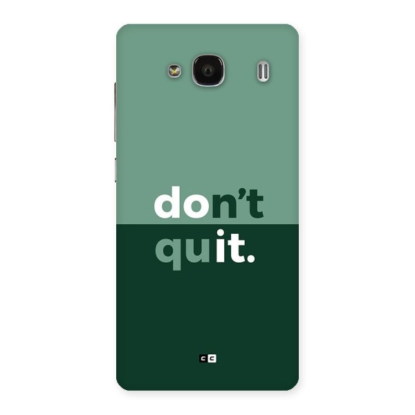Do Not Quit Back Case for Redmi 2s