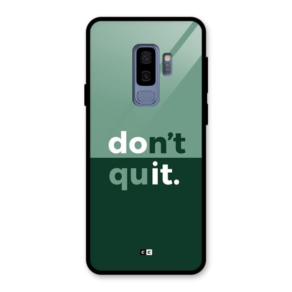 Do Not Quit Glass Back Case for Galaxy S9 Plus