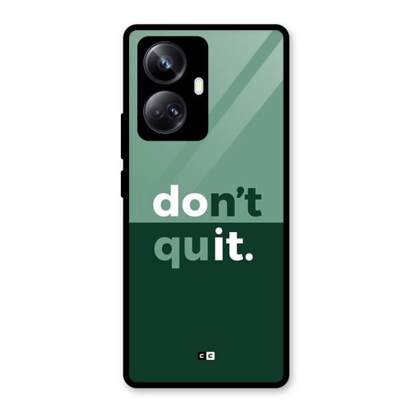 Do Not Quit Glass Back Case for Realme 10 Pro Plus